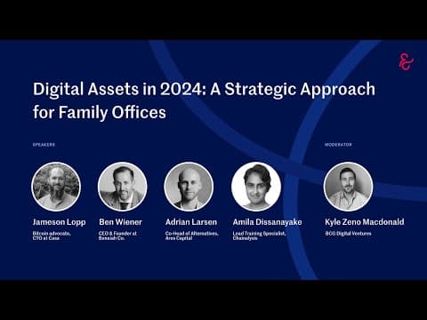 Digital Assets In 2024: A Strategic Approach For Family Offices