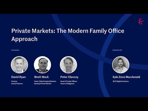 Private Markets: The Modern Family Office Approach