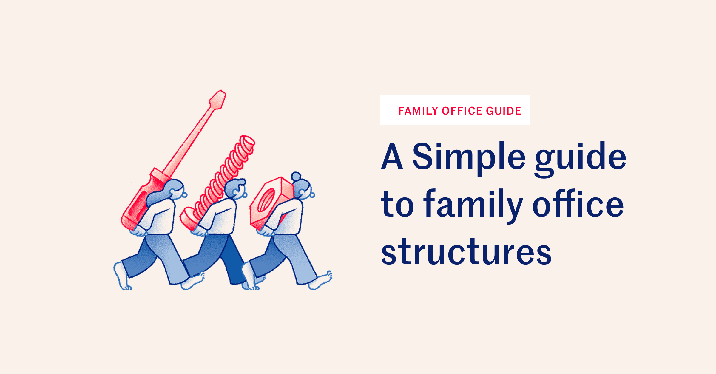 A Simple Guide To Family Office Structure Simple